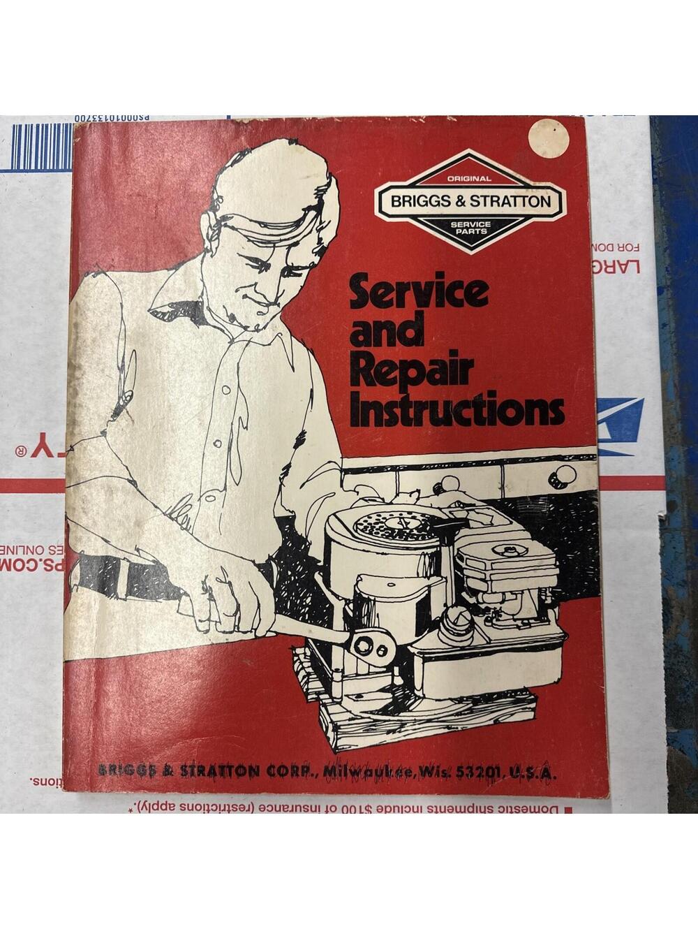 Briggs & Stratton Service and Repair Instructions Manual Part No. 270962 - 12/83